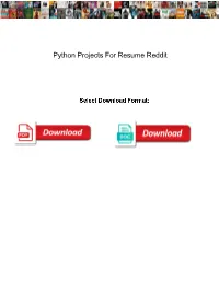Python Projects for Resume Reddit