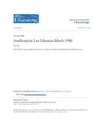 Southeastern Law Librarian March 1980 SEAALL Right Click to Open a Feedback Form in a New Tab to Let Us Know How This Document Benefits Oy U