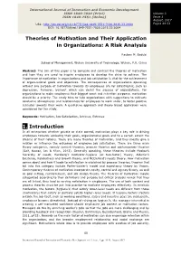 Theories of Motivation and Their Application in Organizations: a Risk Analysis