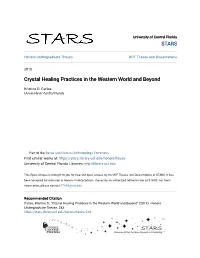 Crystal Healing Practices in the Western World and Beyond