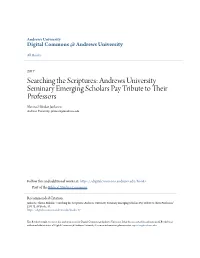 Searching the Scriptures: Andrews University Seminary Emerging Scholars Pay Tribute to Their Professors