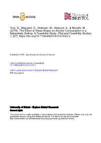 The Effect of Glass Shape on Alcohol Consumption in a Naturalistic Setting: a Feasibility Study