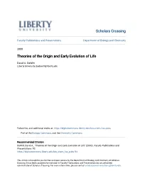 Theories of the Origin and Early Evolution of Life