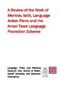 A Review of the Work of Mentrau Iaith, Language Action Plans and the Aman Tawe Language Promotion Scheme