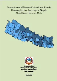 Determinants of Maternal Health and Family Planning Service Coverage in Nepal: Modelling of Routine Data