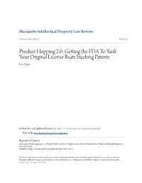 Product Hopping 2.0: Getting the FDA to Yank Your Original License Beats Stacking Patents Lars Noah