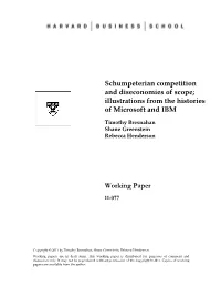 Schumpeterian Competition and Diseconomies of Scope; Illustrations from the Histories of Microsoft and IBM