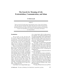 The Search for Meaning of Life: Existentialism, Communication, and Islam