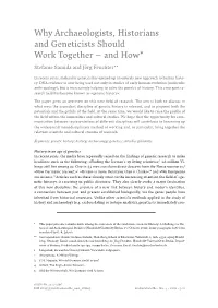 Why Archaeologists, Historians and Geneticists Should Work Together – and How* Stefanie Samida and Jörg Feuchter**