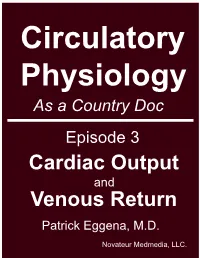Cardiac Output Venous Return