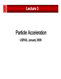 Lecture 3, Particle Acceleration