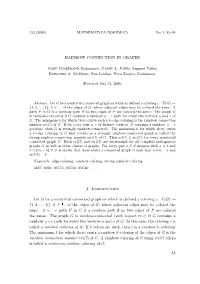 RAINBOW CONNECTION in GRAPHS 1. Introduction Let G Be A