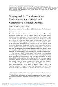 Slavery and Its Transformations: Prolegomena for a Global and Comparative Research Agenda