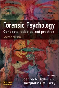 Forensic Psychology: Concepts, Debates and Practice, Second Edition