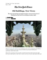 Old Buildings, New Views Recent Renovations Around Town Have Uncovered Views of Manhattan That Had Been Hiding in Plain Sight