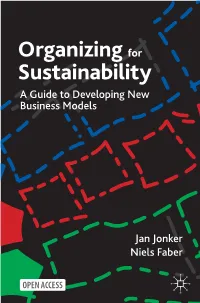 Organizing for Sustainability a Guide to Developing New Business Models