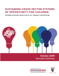 Sustaining Cross-Sector Systems of Opportunity for Children: Interim Lessons from the by All Means Consortium