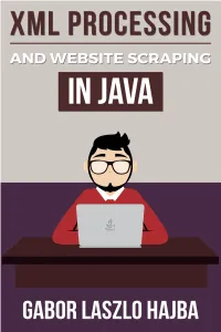 XML Processing and Website Scraping in Java How to Use Jsoup and Xmlbeam in Practice