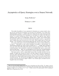 Asymptotics of Query Strategies Over a Sensor Network