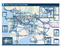 For Transit Information, Including Real-Time Next Bus, Please Call 604.953.3333 Or Visit Translink.Ca