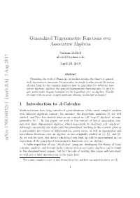 Generalized Trigonometric Functions Over Associative Algebras