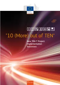 "10 (More) out of TEN" New TEN-T Project Implementation Successes