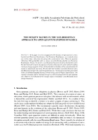 The Density Matrix in the Non-Hermitian Approach to Open Quantum System Dynamics