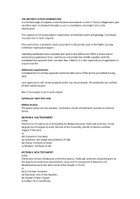THE MATRICULATION EXAMINATION in a Limited Range of Subjects a Matriculation Examination Is Held in Trinity College Every Year Usually in April