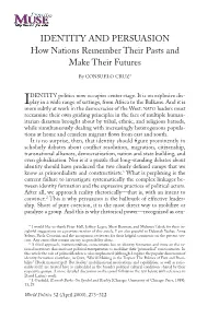 IDENTITY and PERSUASION How Nations Remember Their Pasts and Make Their Futures