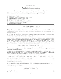 Sufficient Generalities About Topological Vector Spaces