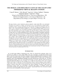 The Design and Implementation of the Telepathic Immersive Virtual Reality System