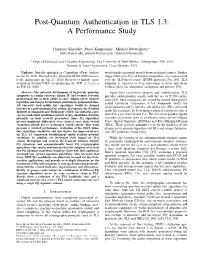 Post-Quantum Authentication in TLS 1.3: a Performance Study