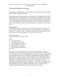 Thermal Problems in Diving. Lecture in Tokyo, Japan 2004-11-04 H Ornhagen Thermal Problems in Diving