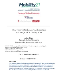 Real Time Traffic Congestion Prediction and Mitigation at the City Scale