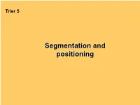 Segmentation and Positioning Previewing Concepts (1)