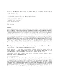 Singing Strategies Are Linked to Perch Use on Foraging Territories in Heart