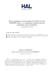 Stress Mapping in Strain-Engineered Silicon P-Type MOSFET Device: a Comparison Between Process Simulation and Experiments Christophe Krzeminski