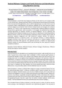 Android Malware Category and Family Detection and Identification Using Machine Learning