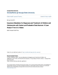 Insurance Mandates for Diagnosis and Treatment of Children and Adolescents with Autism and Evaluative Data Sources: a Case Study of Two U.S