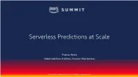 Serverless Predictions at Scale
