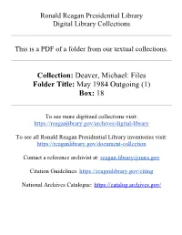 Deaver, Michael: Files Folder Title: May 1984 Outgoing (1) Box: 18