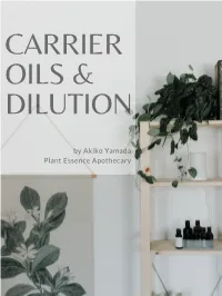 Carrier Oils & Dilution