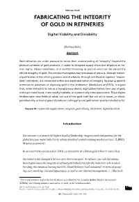 Fabricating the Integrity of Gold in Refineries