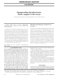 Masquerading Mycobacterium: Plastic Surgeon to the Rescue