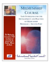 Mediumship Course Safe Guidelines for the Development of Mediumship