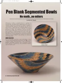 Pen Blank Segmented Bowls No Math...No Miters ◆ ◆ ◆ ◆ ◆ ◆ ◆ ◆ ◆ ◆ ◆ ◆ ◆ ◆ ◆ ◆ ◆ ◆ ◆ ◆ ◆ ◆ ◆ ◆ ◆ ◆ ◆ ◆ ◆ ◆ ◆ ◆ ◆ ◆ ◆ ◆ ◆ ◆ ◆ ◆ ◆ ◆ ◆ ◆ ◆ ◆ ◆ ◆ by Malcolm Tibbetts