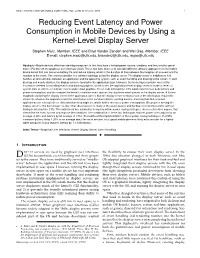Reducing Power Consumption in Mobile Devices by Using a Kernel
