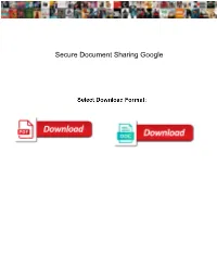 Secure Document Sharing Google