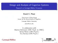 The Design and Analysis of Cognitive Systems: Research at Carnegie