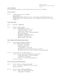 Course Schedule: the Readings Listed for a Given Date Are to Be Read Before That Class. Please Arrive Ready to Discuss. Week 1